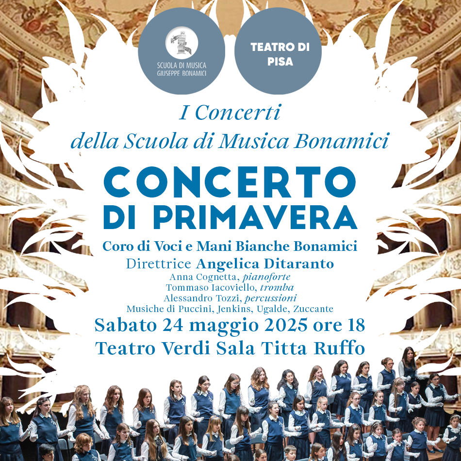 Concerto di Primavera: Voci e Mani Bianche Bonamici al Teatro di Pisa
